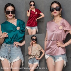 Mirror Sister V1 ON ChiLL DaY ToP เสื้อซาติน ทรงเก๋ เสื้อคอเบี่ยง แต่งอะไหล่เก๋ๆ สวยชิค แมทช์ง่าย สวยทุกสีน่าสะสม