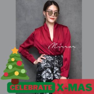 (ธีมX-Mas) )XM Satin Celebrate CLASSY Blouse เสื้อซาติน เนื้อดีมีน้ำหนัก ผ้าซาตินเงาสวย จับทวิสถ่วงมีวอลลุ่ม
